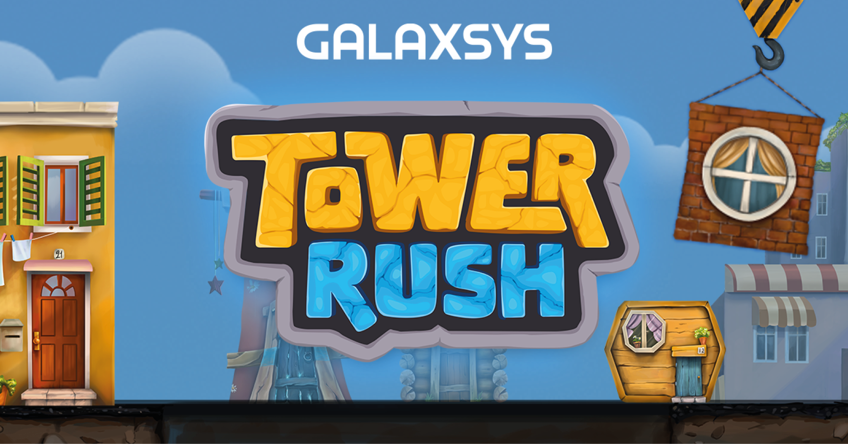 Tower Rush — Galaxsys logo with crane and game blocks